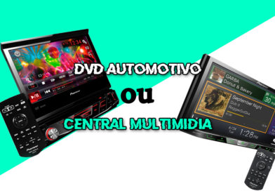 DVD Automotivo ou Central Multimídia Qual é melhor