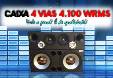 Caixa 4 Vias 4100Wrms: Vale a pena? É boa?