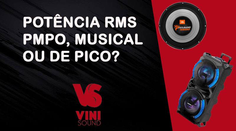 Diferença-entre-POTÊNCIA-RMS,-PMPO,-Musical-e-pico