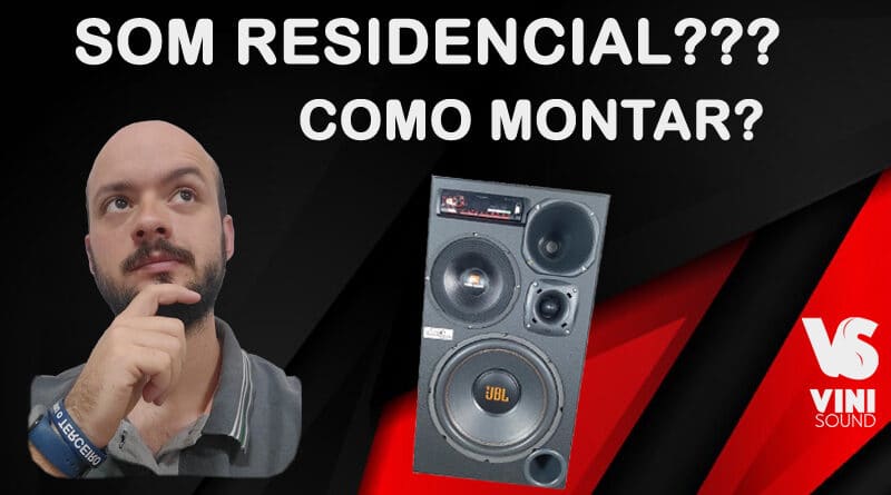 Montar um som residencial: componentes essenciais