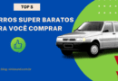 Carros Usados Super Baratos | TOP 5
