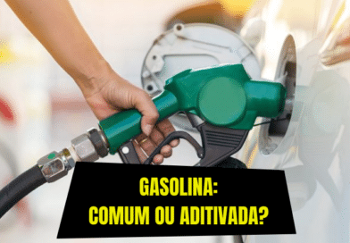 Gasolina comum ou aditivada? Quais as diferenças